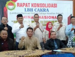DPP LBH CAKRA Hadir di Indonesia Siap Membela Kebenaran dan Keadilan