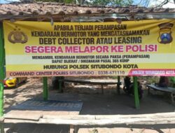 Cegah Debt Collector Rampas Kendaraan Dijalan, Kapolsek Situbondo Kota Pasang Spanduk Peringatan